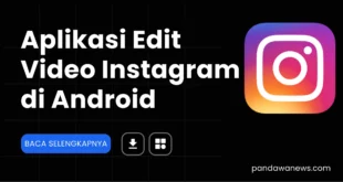 Aplikasi Edit Video Instagram